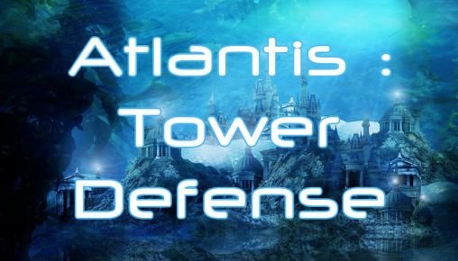 download Atlantis: Tower defense apk